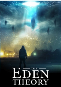'The Eden Theory' Arrives on DVD May 24, VOD July 5