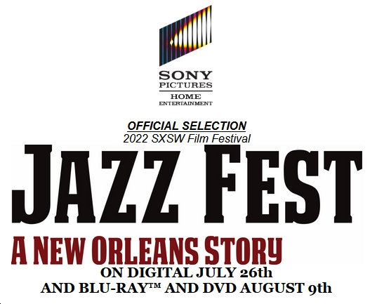 'Jazz Fest' Celebrates New Orleans on Digital July 26, Disc Aug. 9