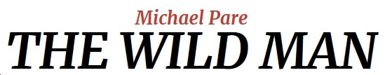 'The Wild Man' Terrorizes Digital Sept. 30