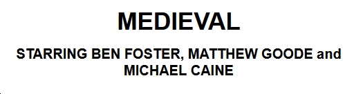 'Medieval' Arrives on Digital Oct. 25, DVD & Blu-ray Dec. 6
