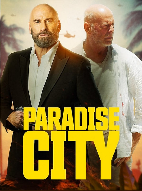 'Paradise City' Hosts Travolta, Willis, on Digital Nov 11 and Disc Dec. 20