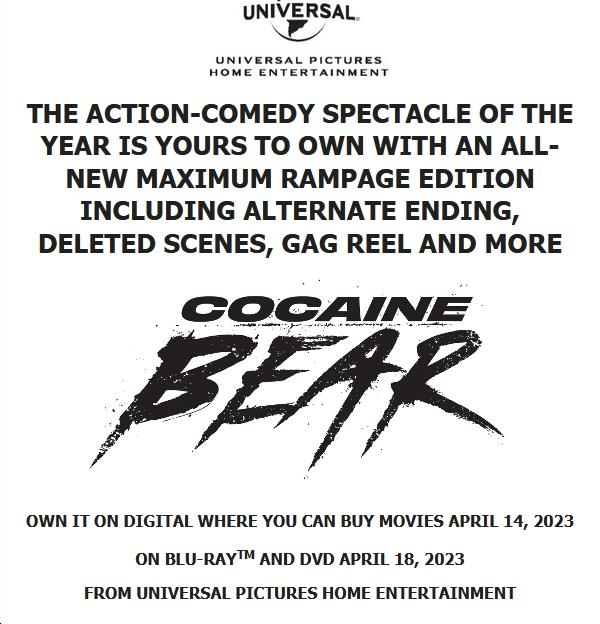 'Cocaine Bear' Sniffs Its Way to Digital April 14, Disc April 25