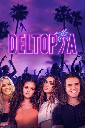 'Deltopia' Opens Party Doors on VOD, Digital Aug. 29