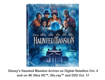 'Haunted Mansion' Scares Up Streaming Debut on Oct. 1; 4K, Blu-ray & DVD Release Oct. 17