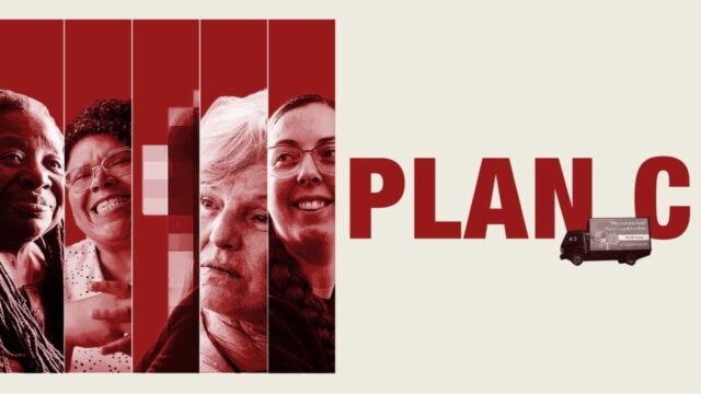'Plan C' Documents Reproductive Rights on Digital on Nov. 14