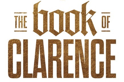 'The Book of Clarence' Gets Religion on DVD, Blu-ray March 26