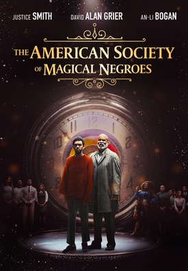 'American Society of Magical Negroes' Conjures Up Premium Digital, VOD on April 2