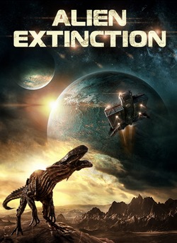'Alien Extinction' (aka 'Alien Expedition') Travels to Digital, VOD Nov. 5