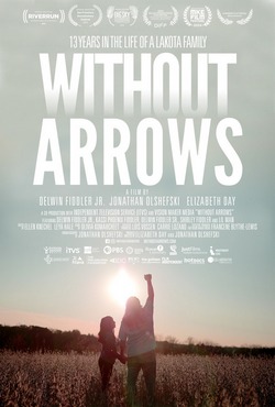 'Without Arrows' Chronicles Lakȟóta Family Life on Digital, VOD & DVD Feb. 18