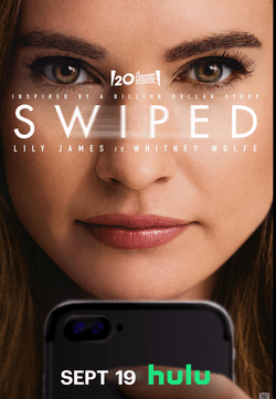 'Swiped' Has a Sept. 19 FDebut Date on Hulu